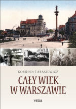 Cały wiek w Warszawie. Wydanie II