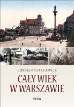 Cały wiek w Warszawie. Wydanie II